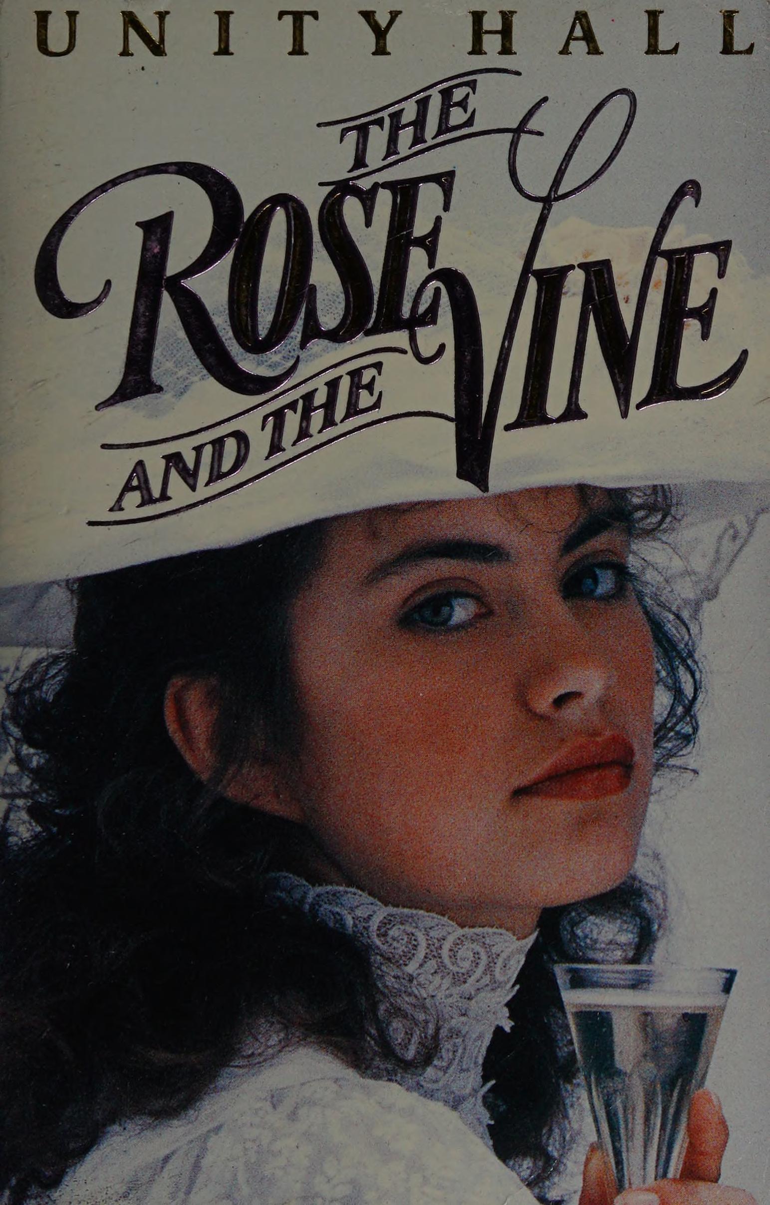 The Rose & the Vine