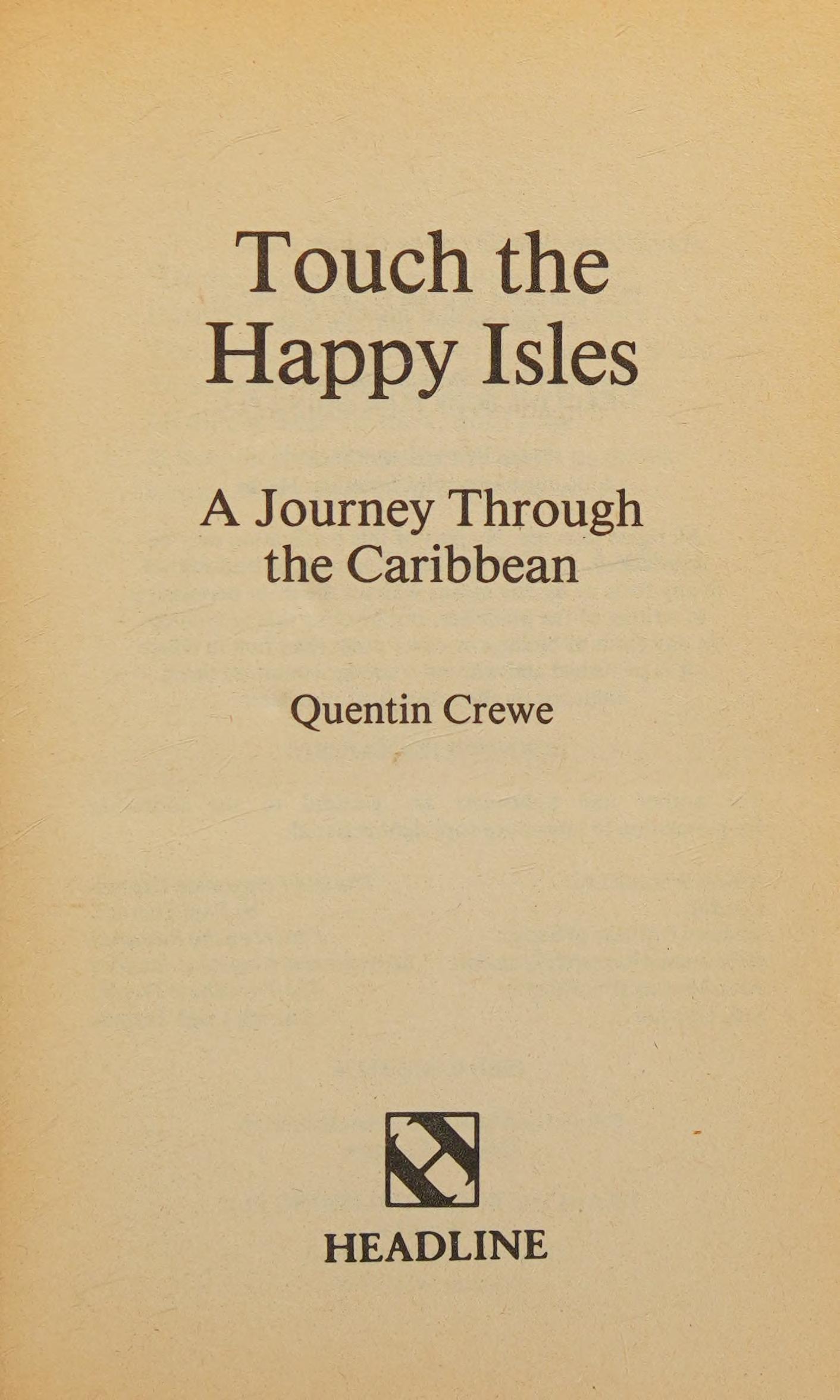 Touch The Happy Isles
