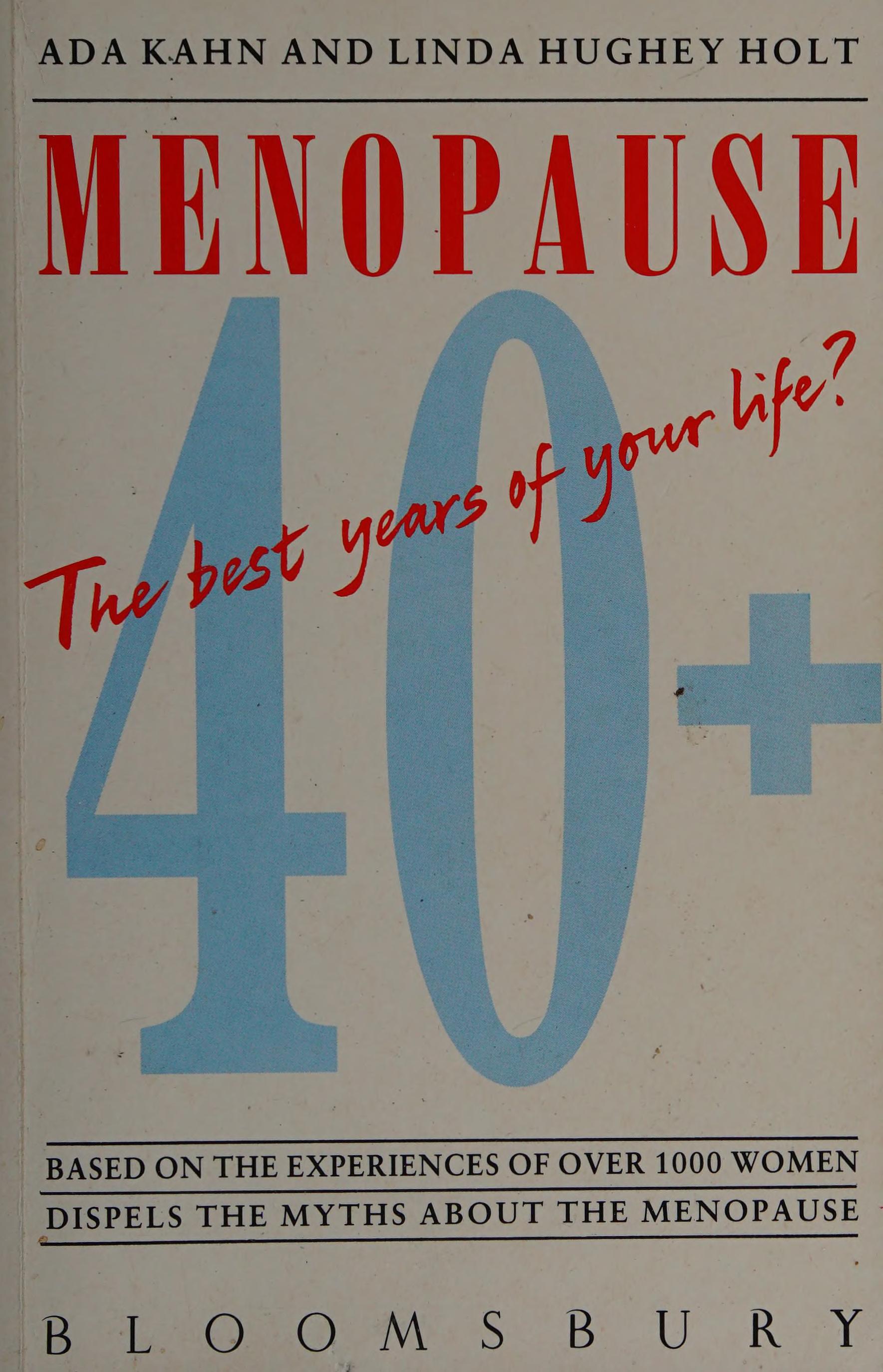 Menopause, The Best Years Of Your Life?