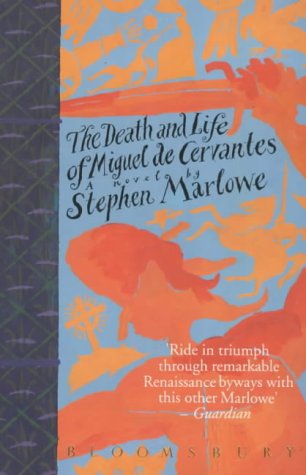 The Death and Life of Miguel Cervantes
