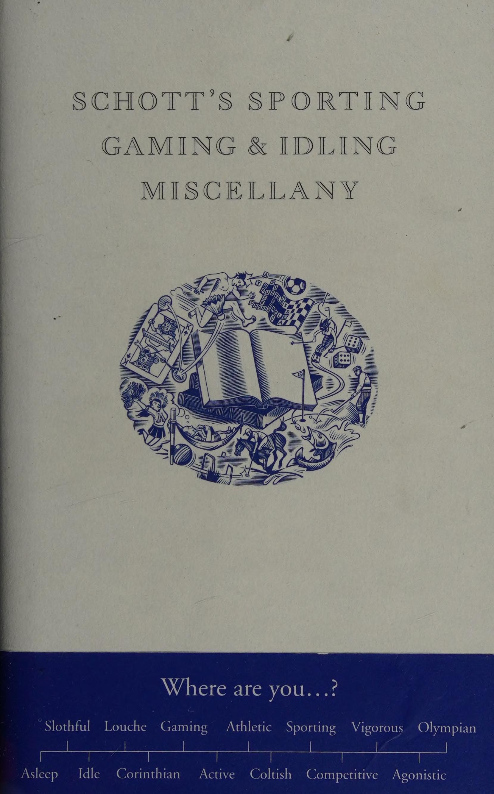 Schott's Sporting, Gaming and Idling Miscellany