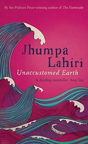 Unaccustomed Earth by Jhumpa Lahiri and Lahiri, Jhumpa, ISBN 9780747590002