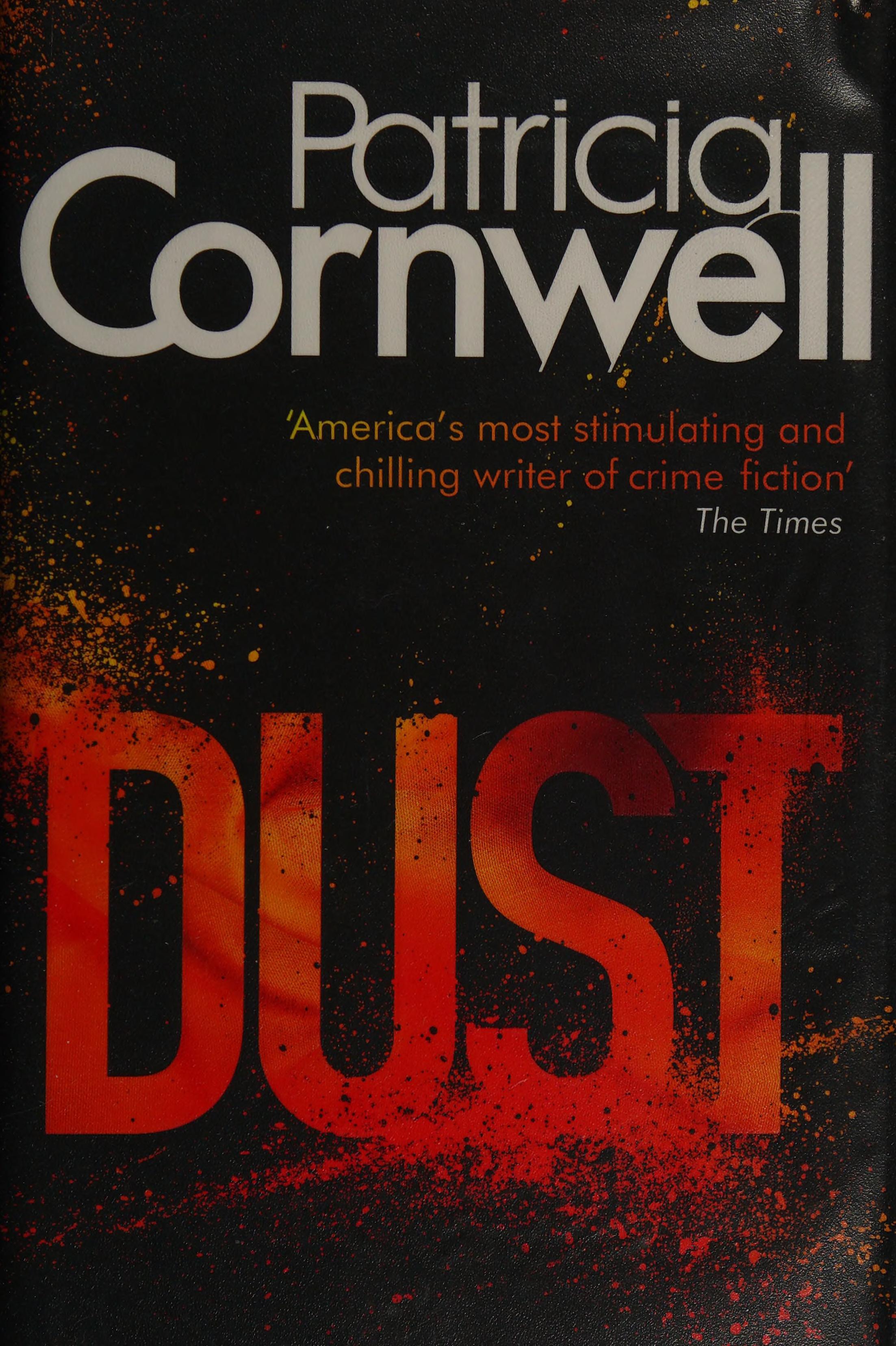 Dust by Patricia Cornwell, ISBN 9780748130771