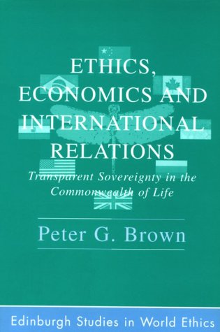 Ethics, Economics and International Relations
