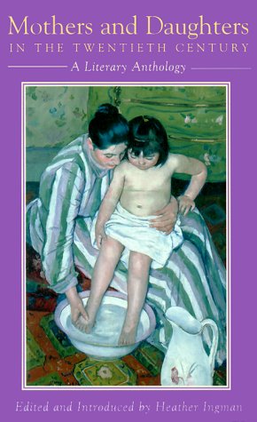 Mothers and Daughters in the Twentieth Century