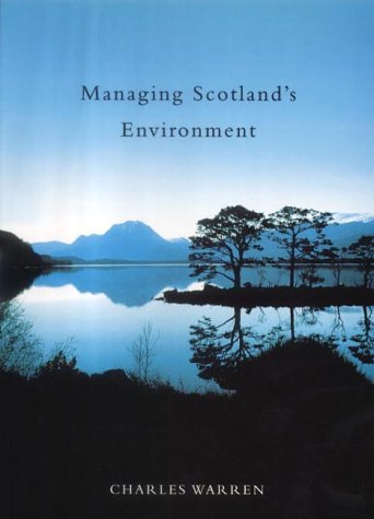 Managing Scotland'S Environment