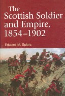 The Scottish Soldier And Empire, 1854-1902