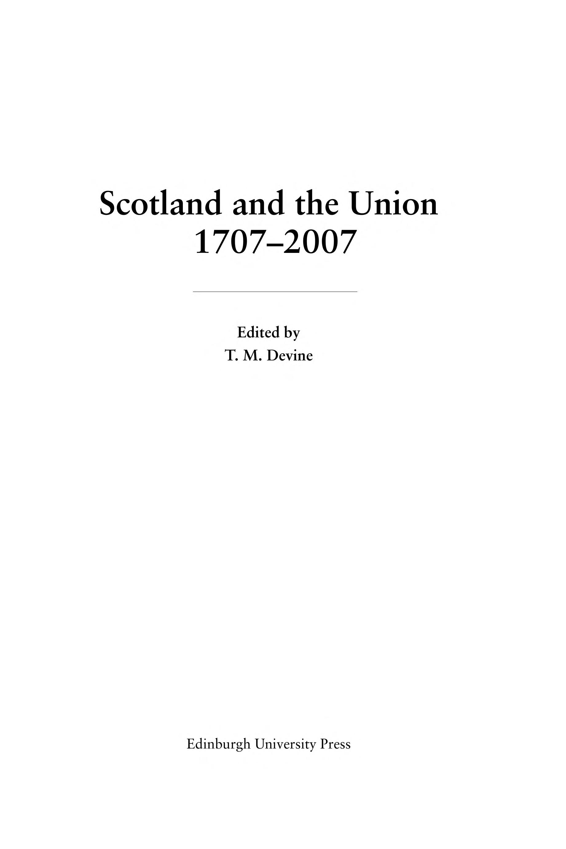 Scotland and the Union, 1707 To 2007