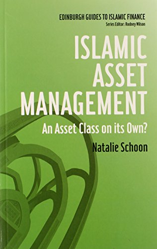 Islamic Asset Management: An Asset Class On Its Own?