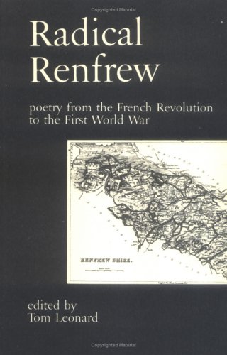 Radical Renfrew: Poetry From The French Revolution To World War I