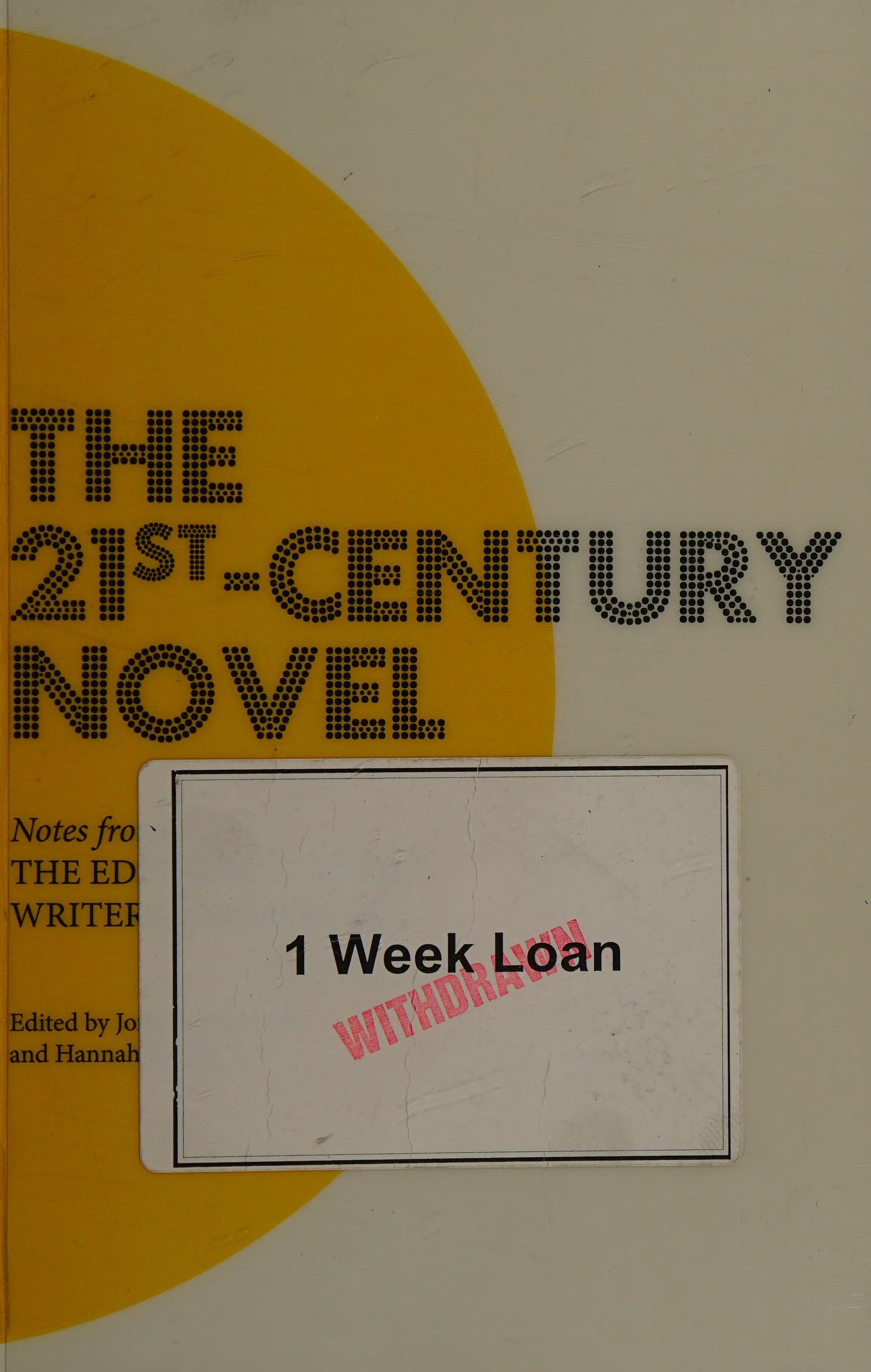 The 21st-Century Novel: Notes From The Edinburgh World Writers' Conference