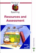 Nelson Spelling - Resources and Assessment Book 1 and Book 2