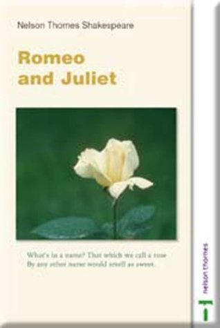 Nelson Thornes Shakespeare - Romeo And Juliet