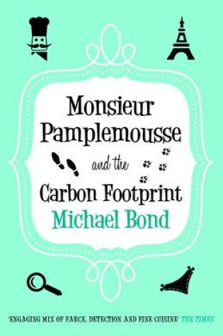 Monsieur Pamplemousse and the Carbon Footprint