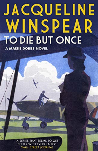 To Die but Once by Jacqueline Winspear, ISBN 9780749022341