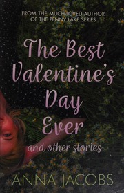 The Best Valentine's Day Ever and Other Stories