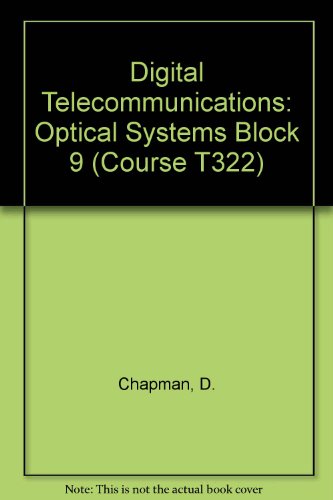 Block 9 - Optical Systems: Study Units (Digital Telecommunications) (Course T322)