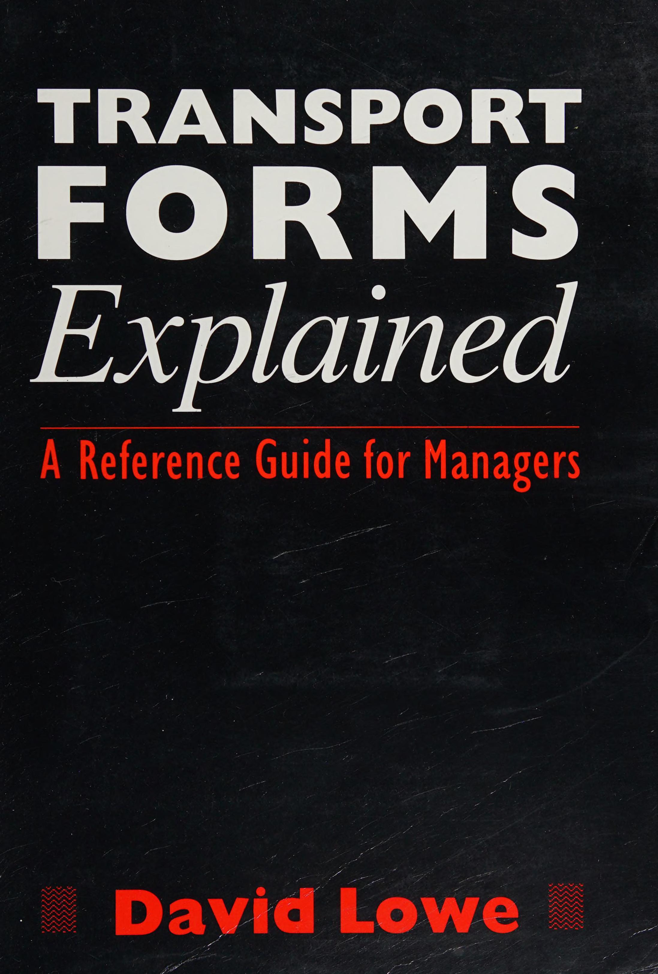 Transport Forms Explained