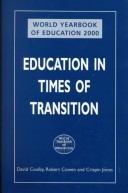 EDUCATION IN TIMES OF TRANSITION World Yearbook of Education 2000