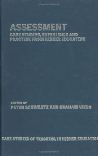 Assessment: Case Studies, Experience And Practice