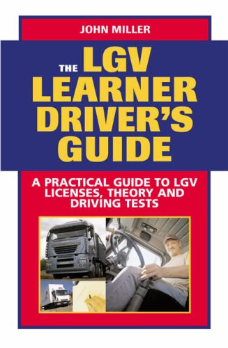 The Lgv Learner Driver's Guide