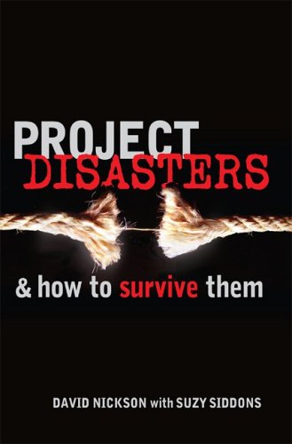 Project Disasters And How To Survive Them