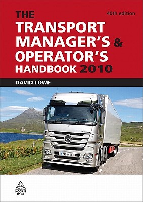 The Transport Manager's and Operator's Handbook 2010