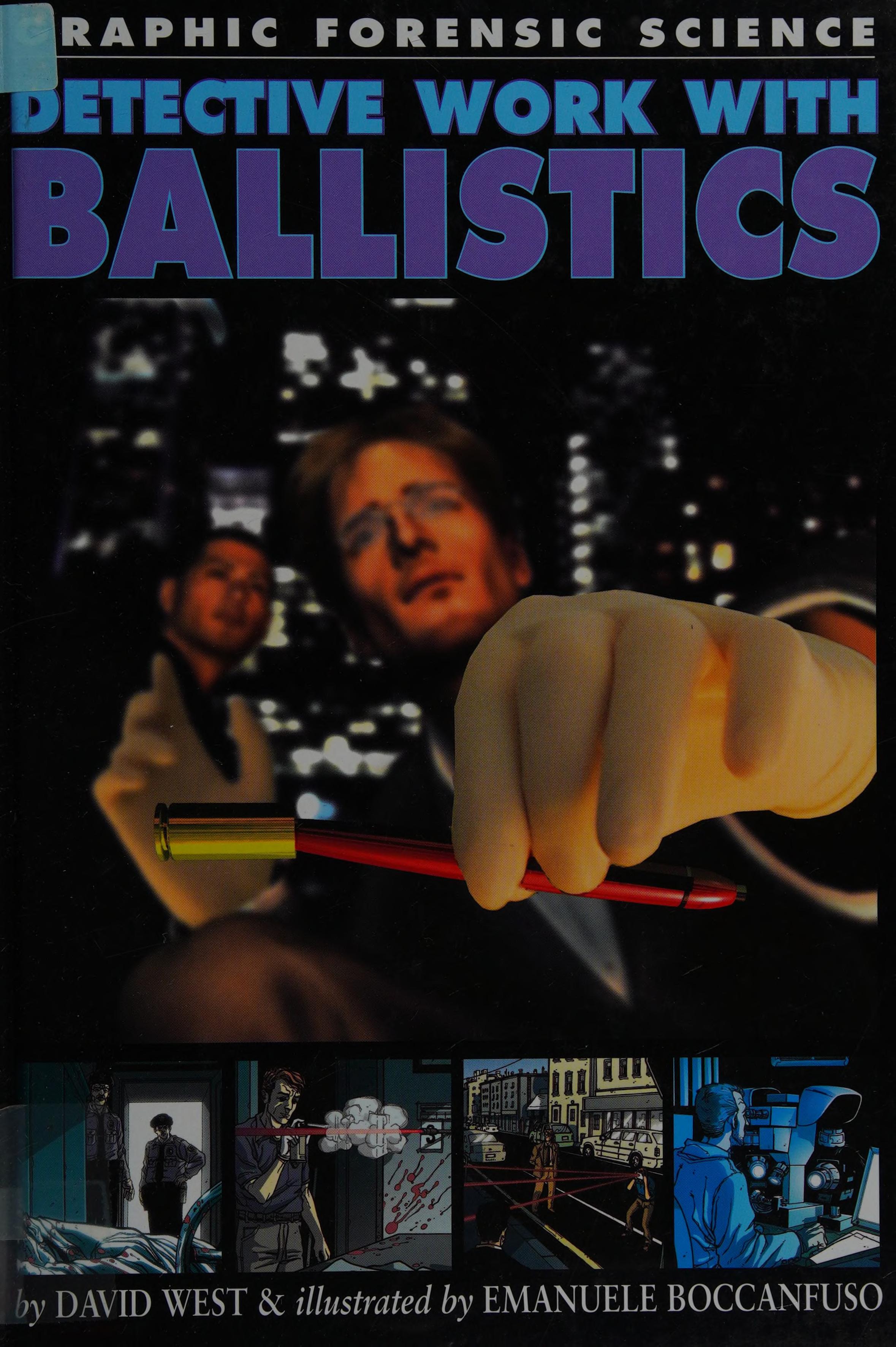 Detective Work With Ballistics