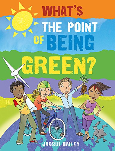 What's the Point of Being Green?