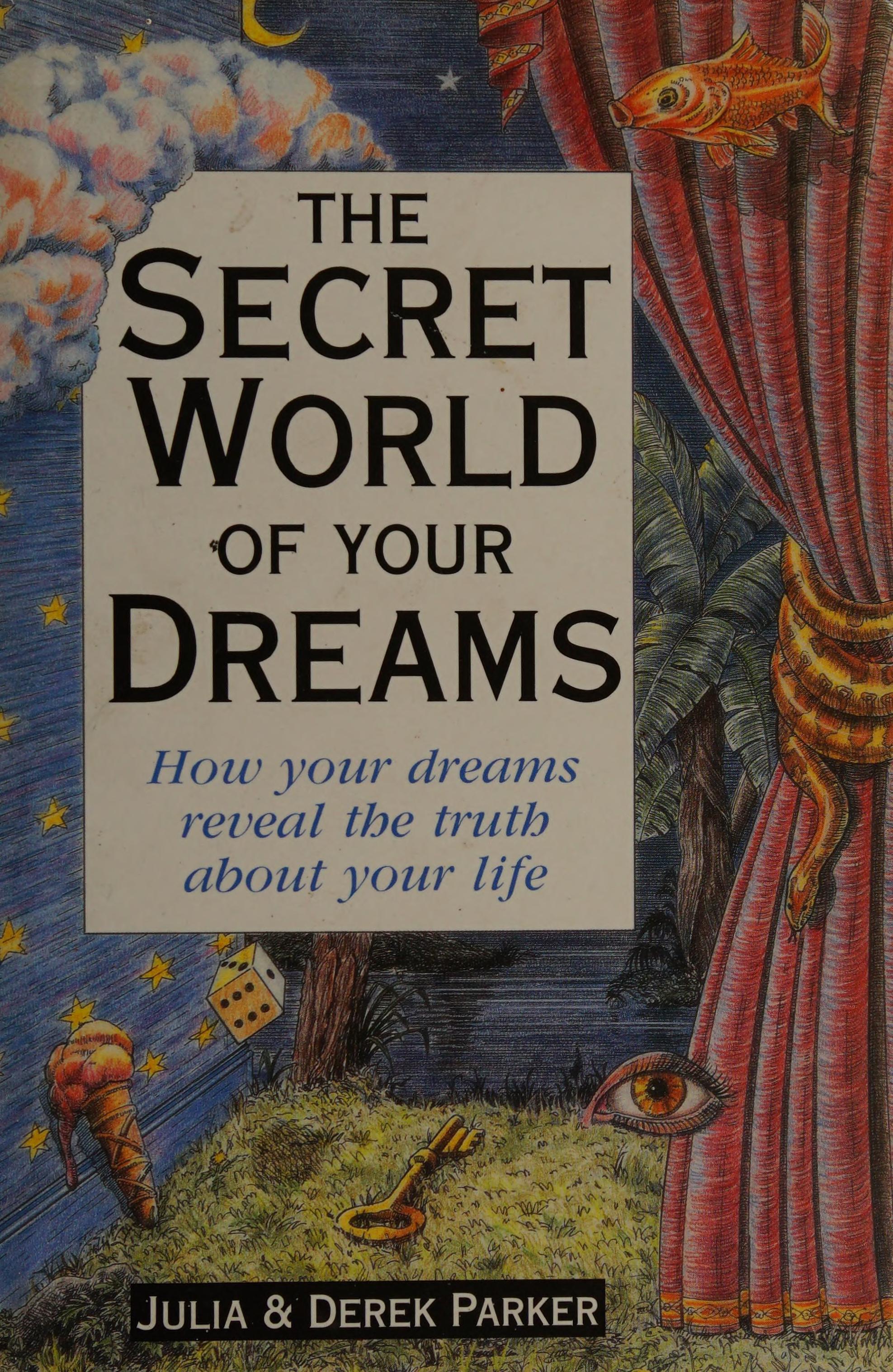 The Secret World Of Your Dreams