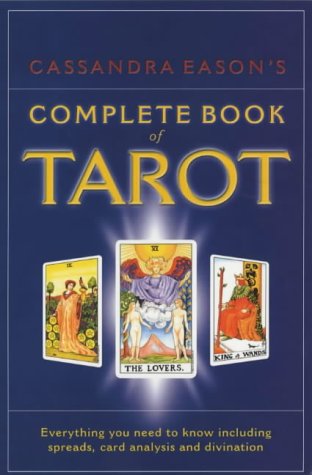 Cassandra Eason's Complete Book of Tarot