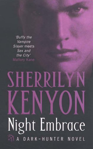 Night Embrace by Sherrilyn Kenyon, ISBN 9780749936099