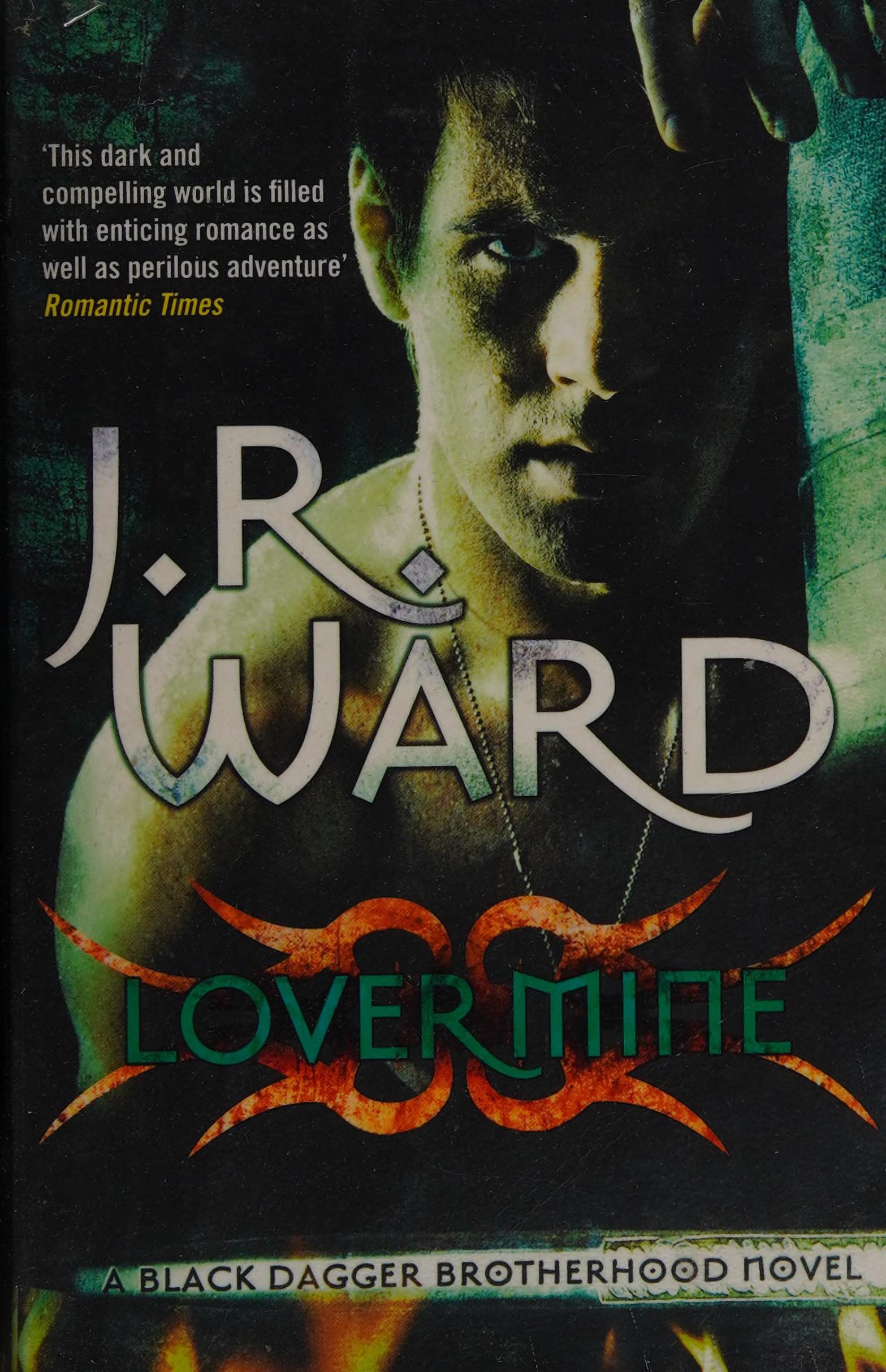 Lover Mine by J. R. Ward, ISBN 9780749941789