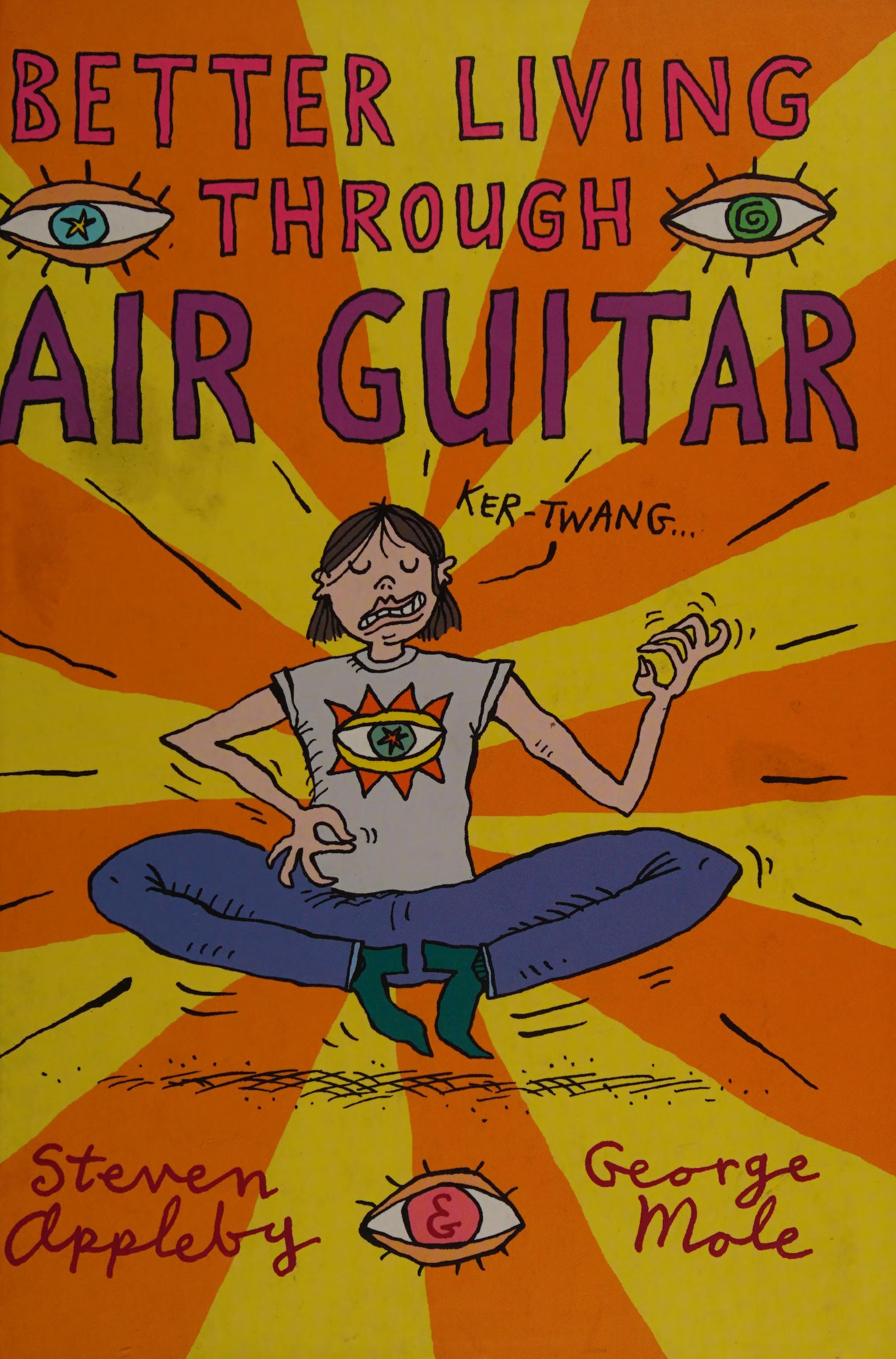 Better Living Through Air Guitar