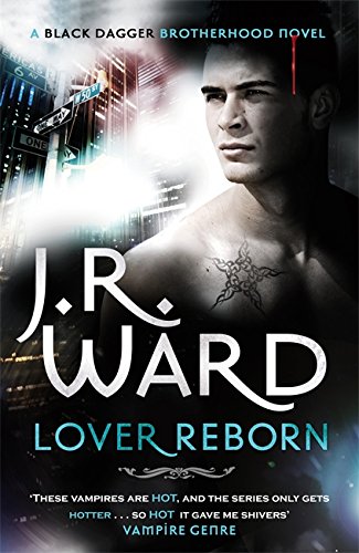 Lover Reborn by J. R. Ward, ISBN 9780749955700
