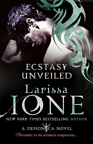 Ecstasy Unveiled by Larissa Ione, ISBN 9780749955779