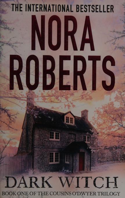 Dark Witch by Nora Roberts, ISBN 9780749958602