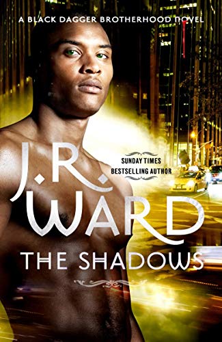 The Shadows by J. R. Ward, ISBN 9780749959623