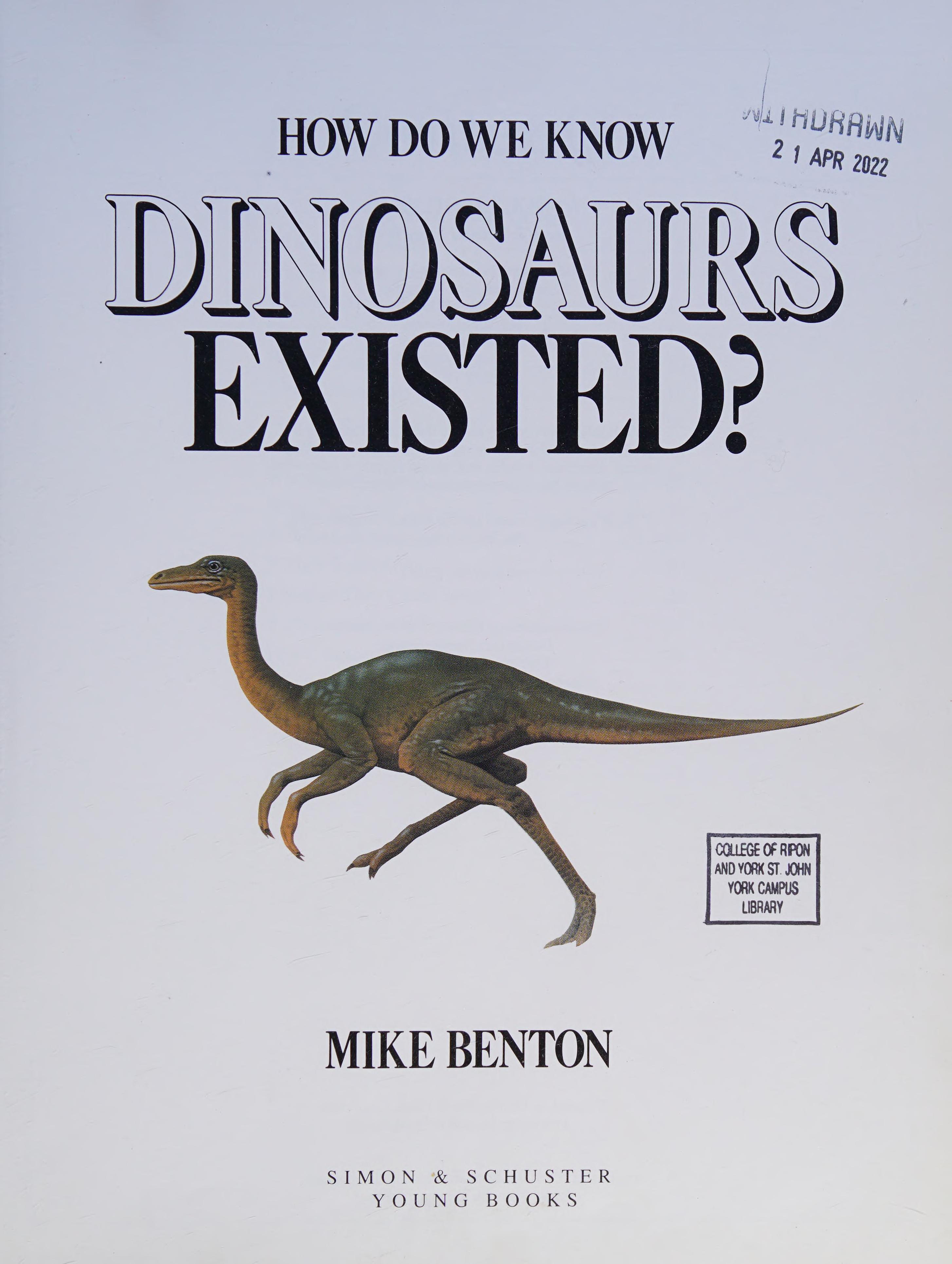 How Do We Know Dinosaurs Existed?