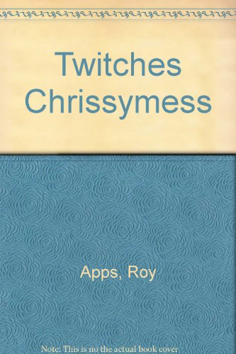 Twitches Chrissymess