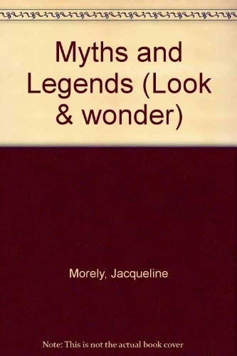 Myths And Legends