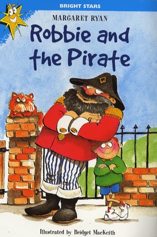 Robbie and the Pirate (Bright Stars)