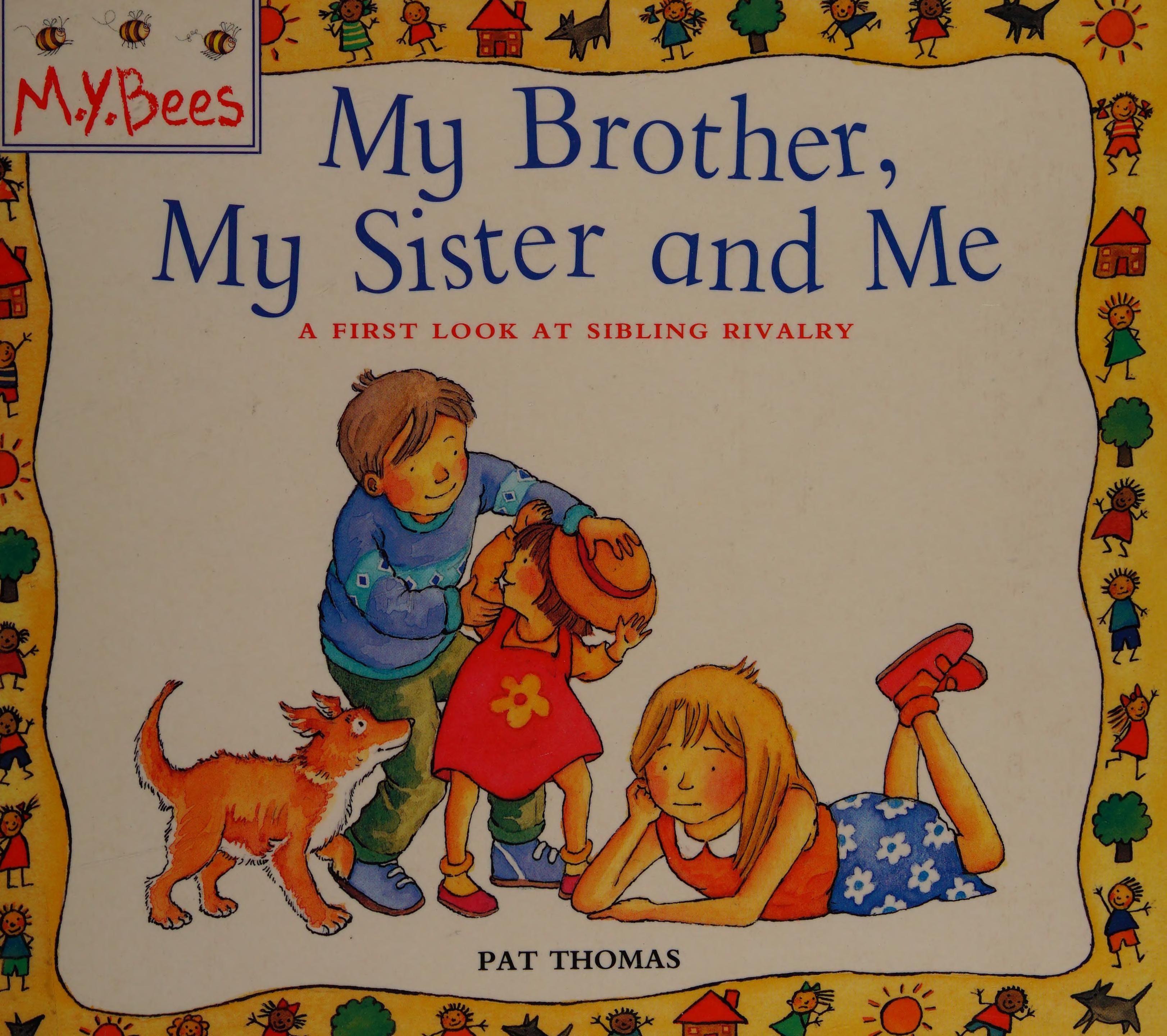 My Brother, My Sister and Me