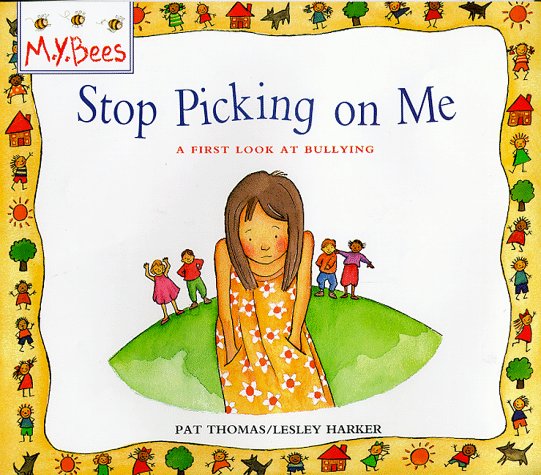 Stop Picking on Me