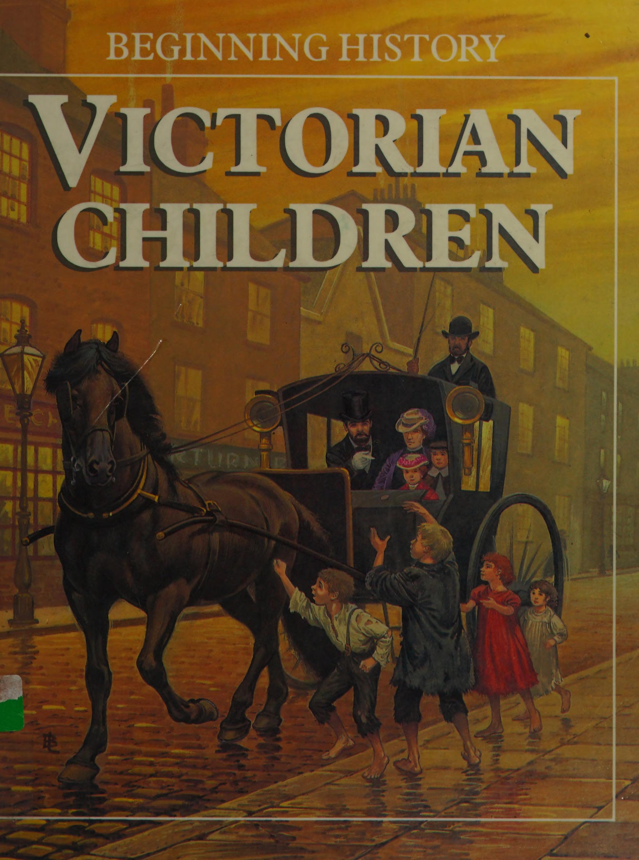 Victorian Children Beginning History
