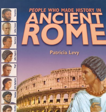 Ancient Rome People Who Made History In...