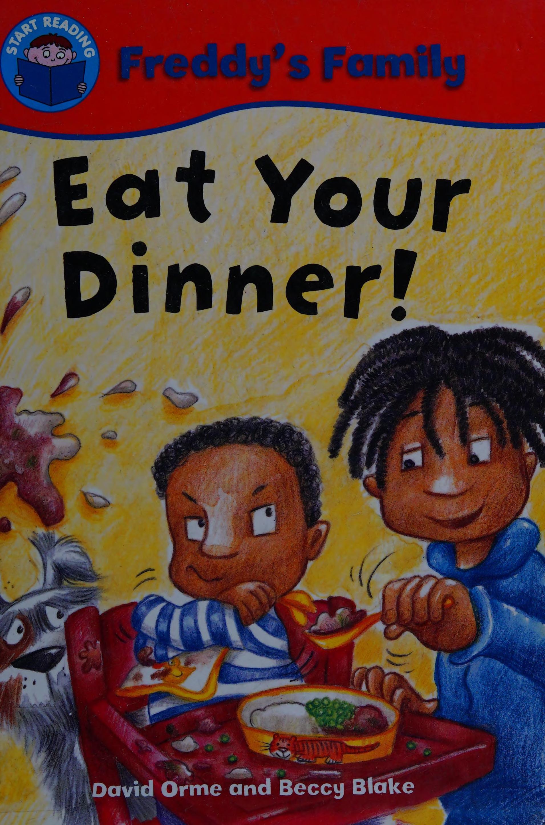 Eat Your Dinner!