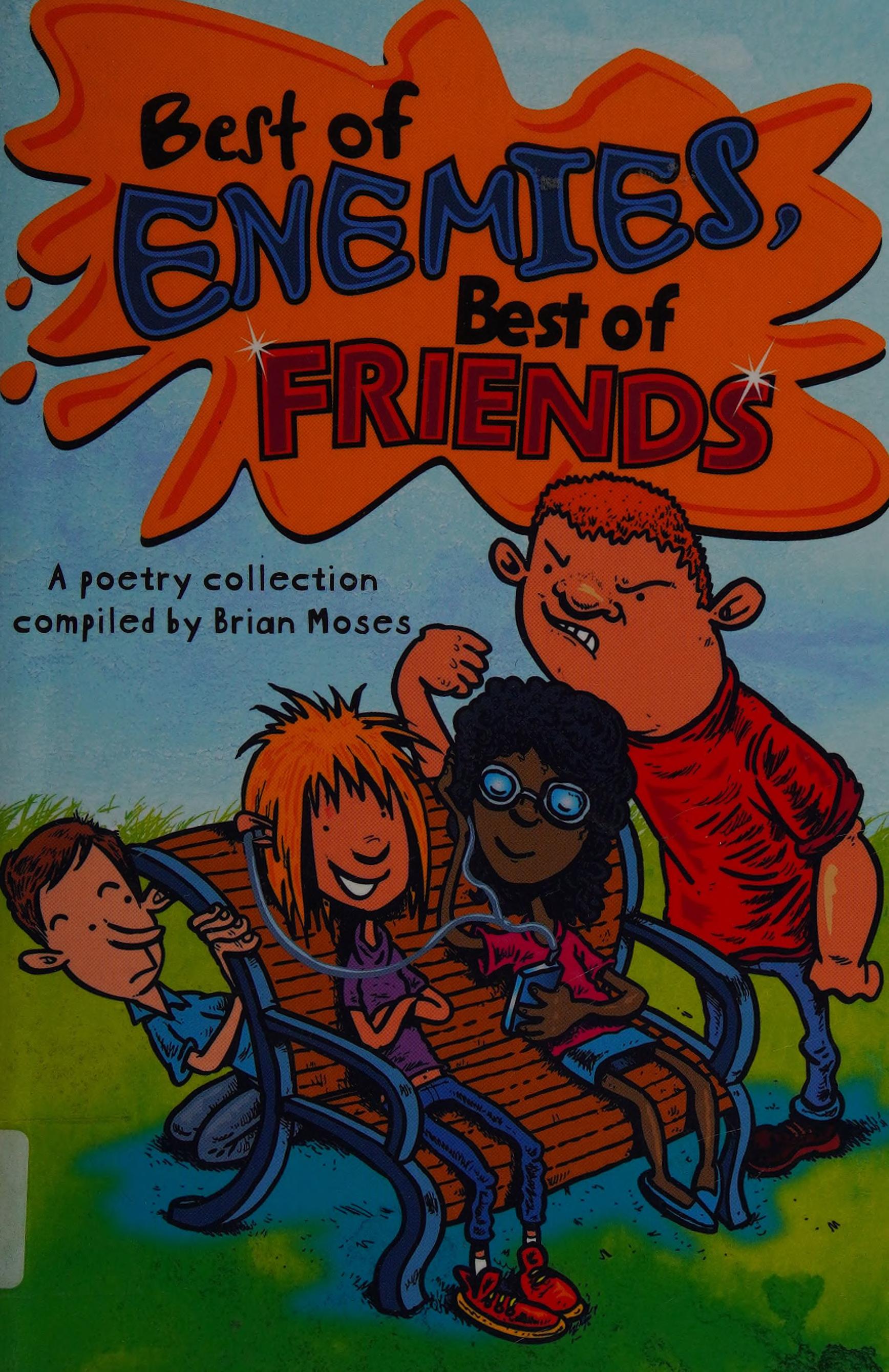 Best of Enemies, Best of Friends