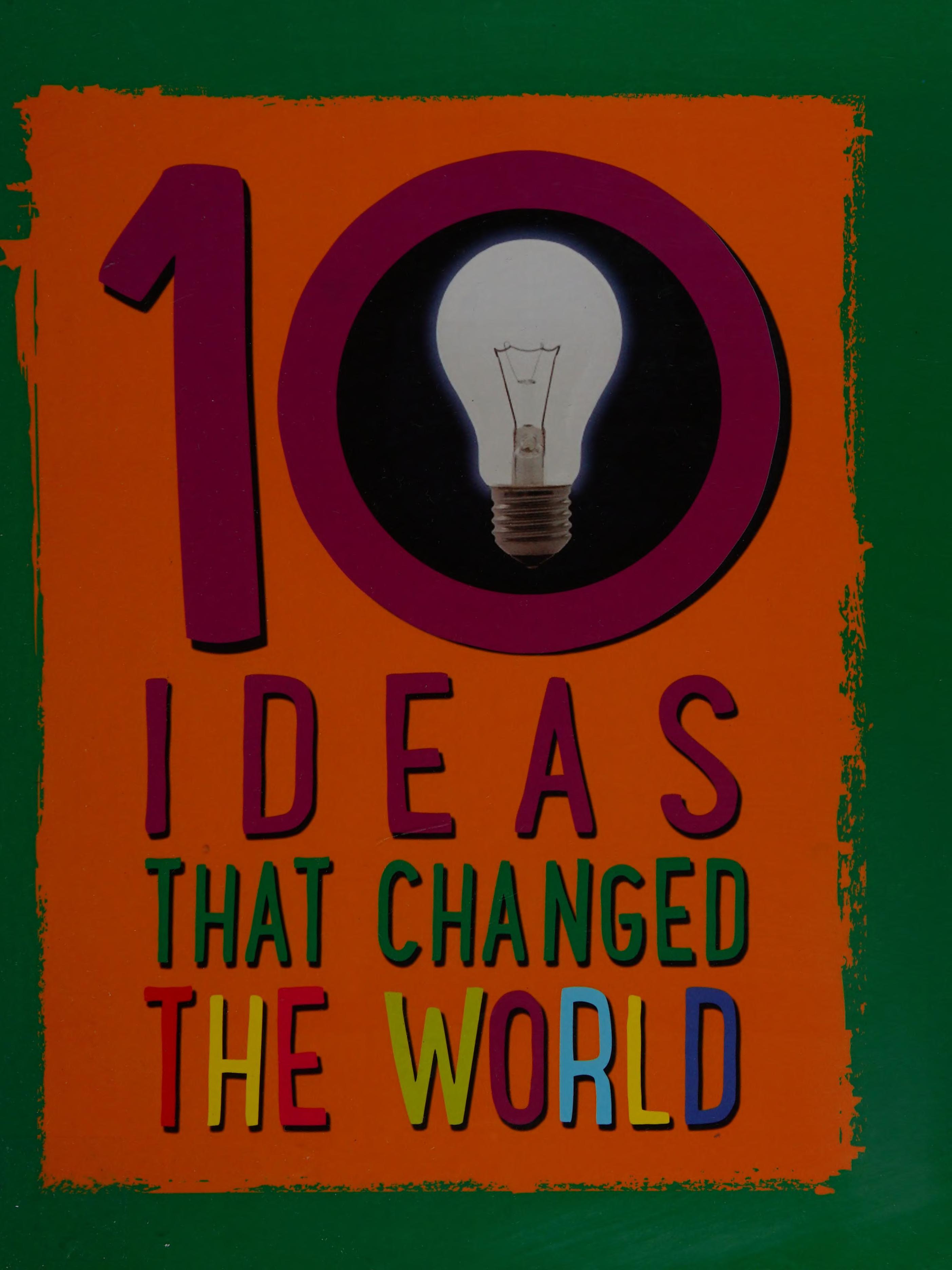Ideas That Changed the World