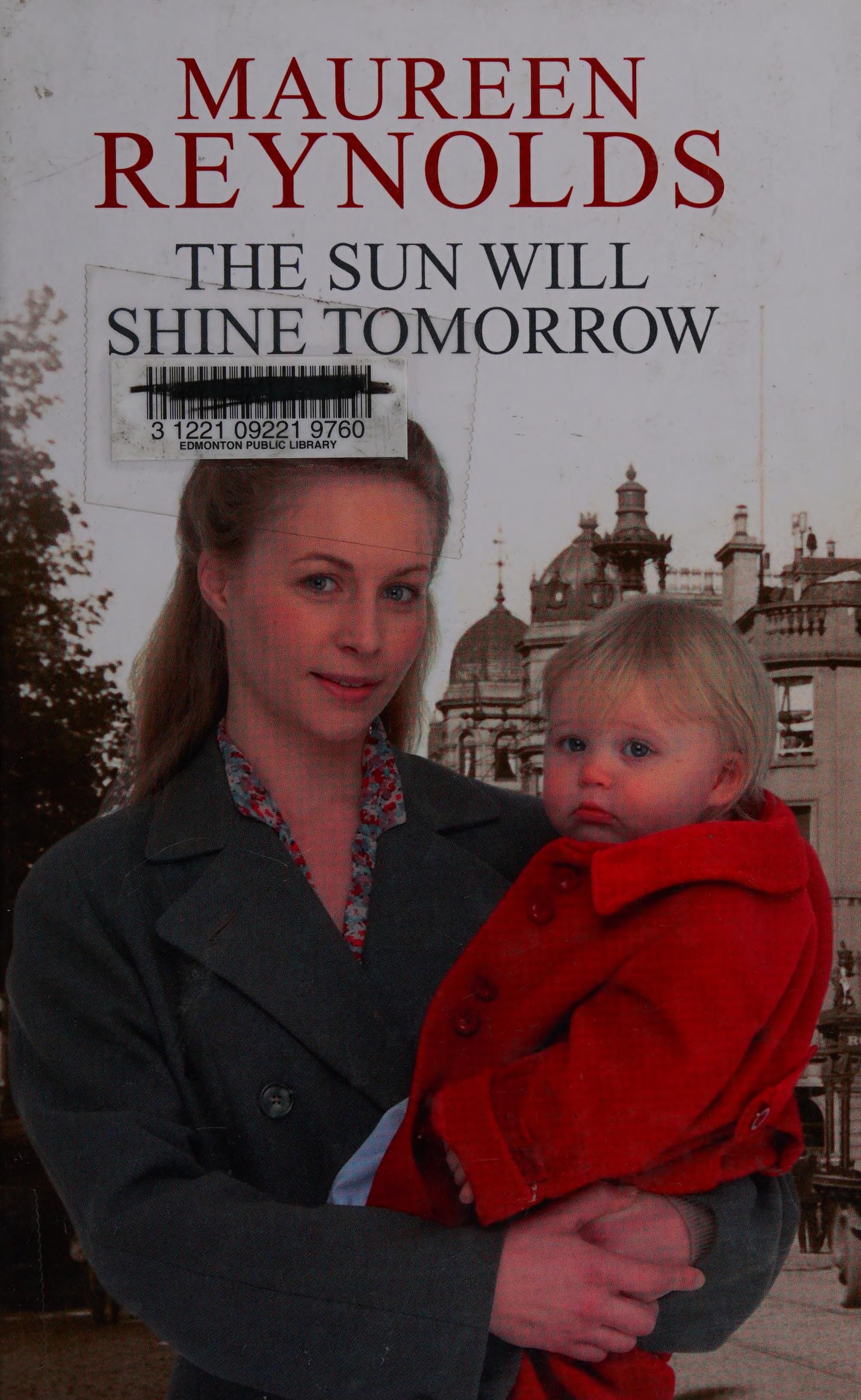 The sun will shine tomorrow